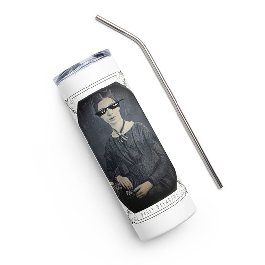 "Thug Emily Dickinson" Stainless steel tumbler